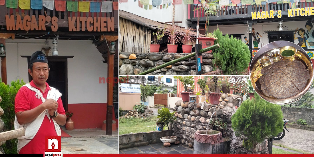 सञ्जय काउछाको मगर्स किचनः मौलिक संस्कृति हेर्ने, बुझ्ने र खाने एउटै ठाउँ