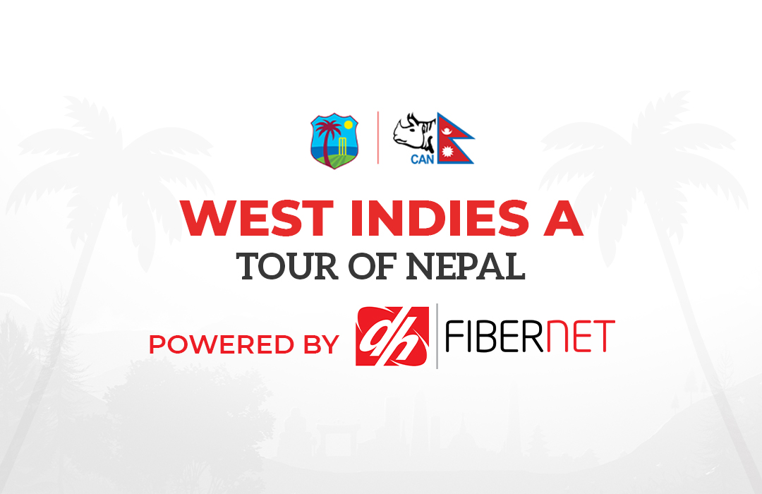 नेपाल र वेस्टइन्डिज ‘ए’ बीचको टी-२० सिरिजको इन्टरनेट पार्टनरमा डिशहोम फाइबरनेट